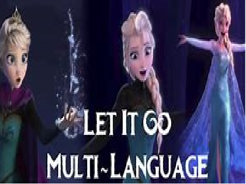 Frozen "Let It Go" Multi-Language remix