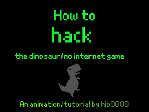 How to hack the dinosaur/no internet game