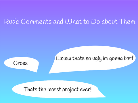 Rude Comments & What To Do About Them