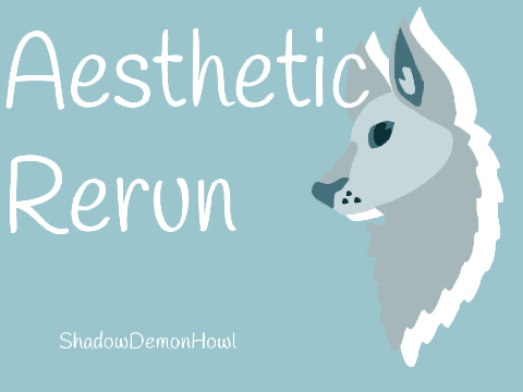 Aesthetic Rerun