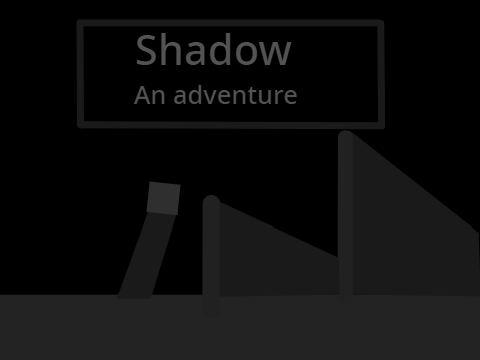Shadow. An Adventure