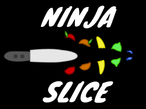 NINJA SLICE! - Game