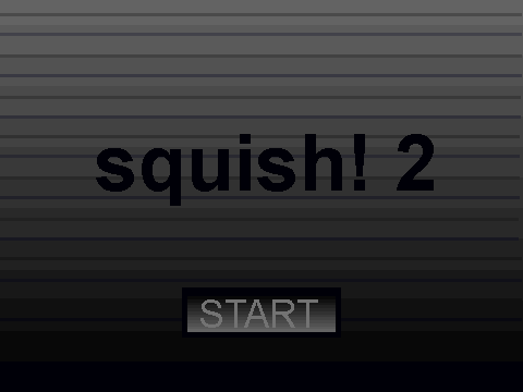squish! 2