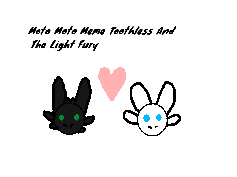 Moto Moto Meme Toothless And The Light Fury