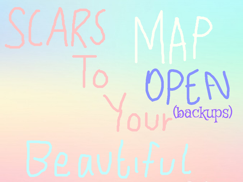 ☾ Scars To Your Beautiful ☾ BACKUPS OPEN ☾