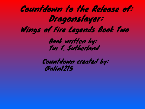 Countdown to the Release of Dragonslayer (WoF)