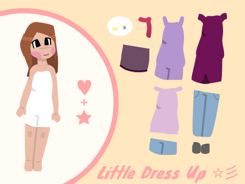 Little Dress Up ☆彡