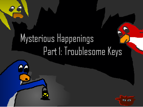 [old work] Ep2: Mysterious Happenings p1