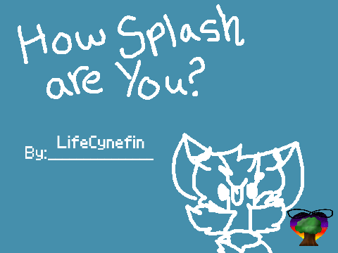 "ENTRY" :: How Splash are You? 