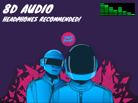 Daft Punk-H.B.F.S. Far Out Remix 8D Audio (INFINITE LOOP)