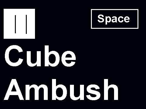 cube ambush [re uploaded]