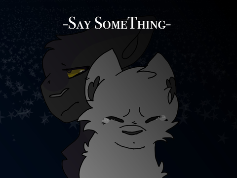 Say something((Oc Map Open))TN 