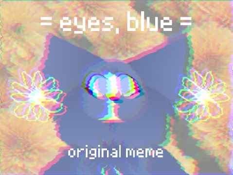 = eyes, blue =