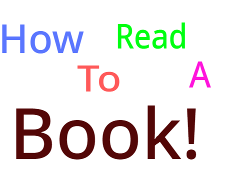 How to read a Book!