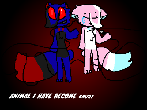 Animal I have become cover