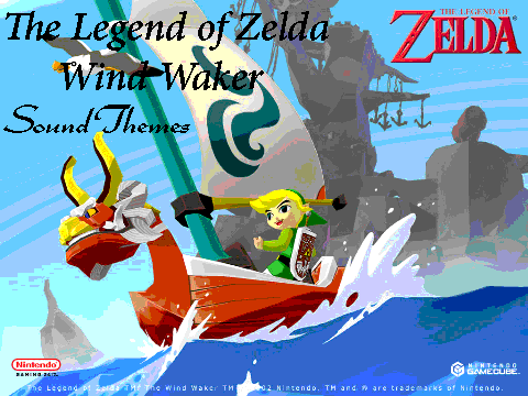 Legend of Zelda Wind Waker Sound Themes