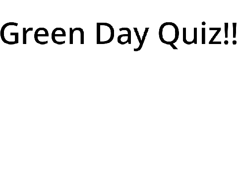 Green Day quiz XP