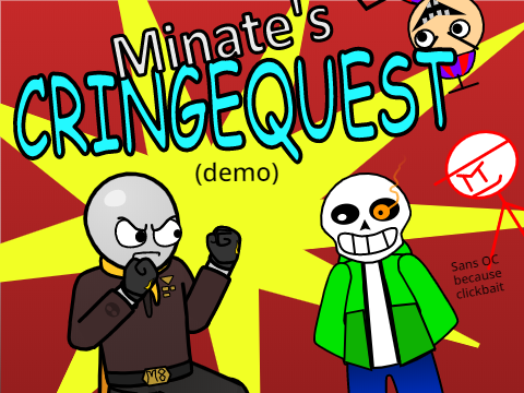 Minate's Cringequest DEMO
