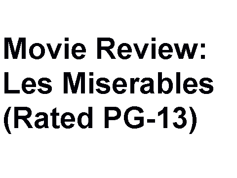 Movie Review: Les Miserables