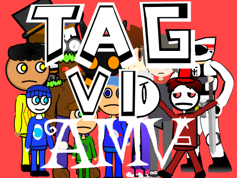 THE TAG Vl AMV