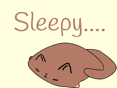 sleeepy...........