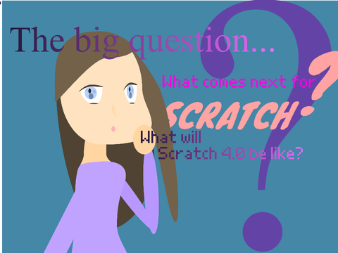 What will Scratch 4.0 be like?