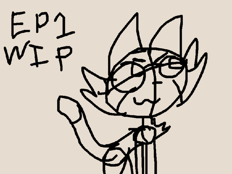 Ep1 WIP