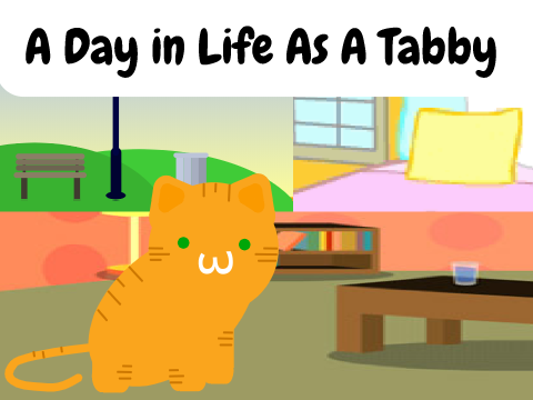 A Day in Life As A Tabby