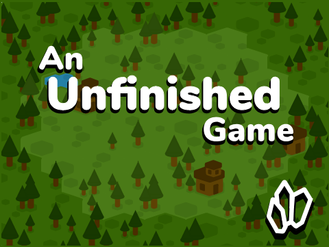 Unfinished Game