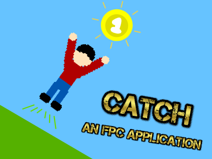 [ACCEPTED] Catch! - An FPC Application - v.1.6