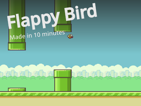 Flappy Bird (Made in less than 10 Minutes)