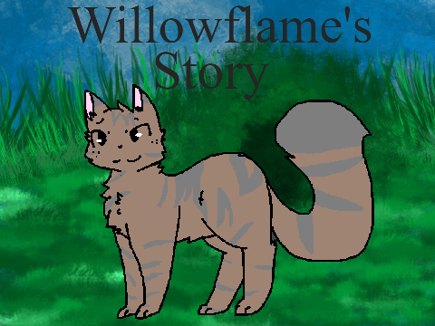 Willowflame's Story