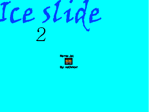 Ice Slide 2 Slider contest ENTRY