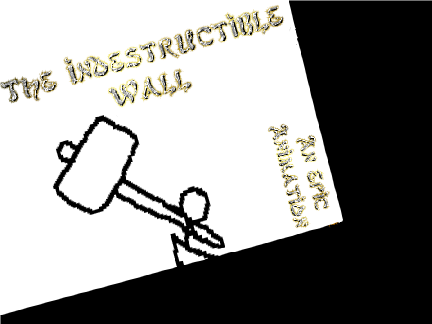 The Indestructible Wall -  An Epic Animation 