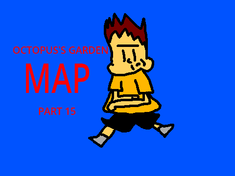 Octopus's Garden MAP part 15 (not in the map)