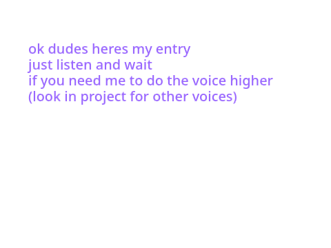 Voice acting entryyyy