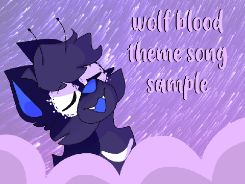 wisp ★ wolf blood song