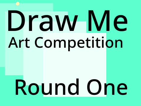 Draw Me: Round One