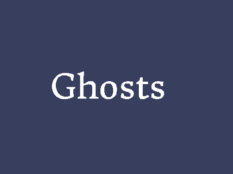 Ghosts . . . MEME