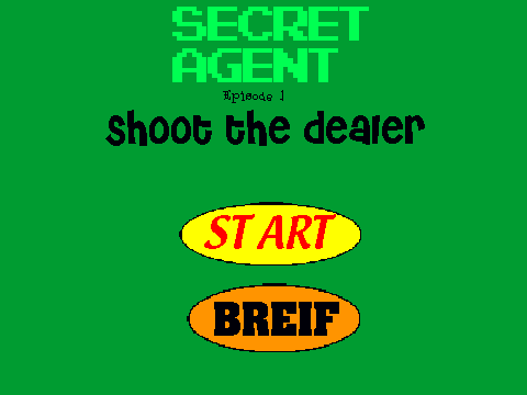 Secret agent Episode 1