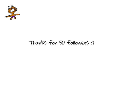 50 followers :)