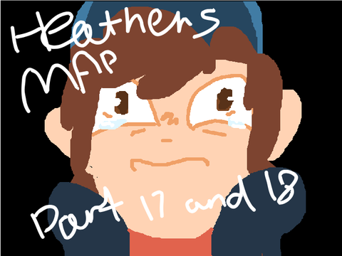 Heathens Gravity falls map-Part 17 and 18 