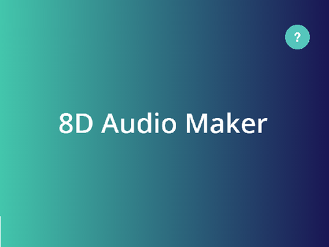 8D Audio Maker