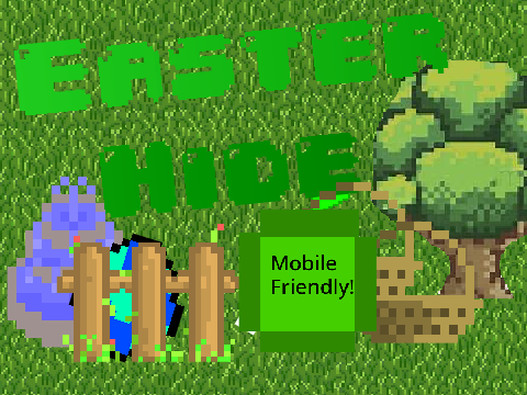Easter Hide (Mobile Friendly!)