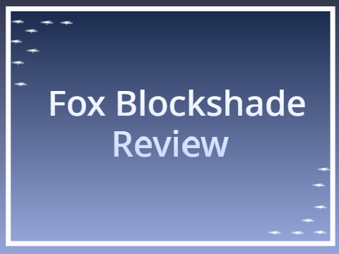 Fox Blockshade Review