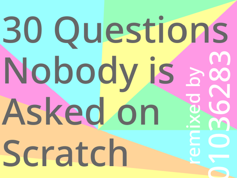 30 Questions Nobody Is Asked On Scratch with Answers