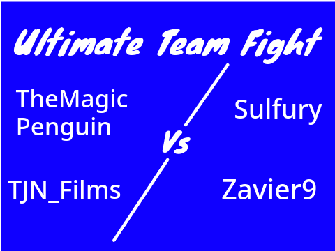 Ultimate team fight Part 1