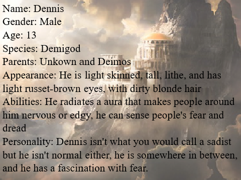 Dennis - Son of Deimos