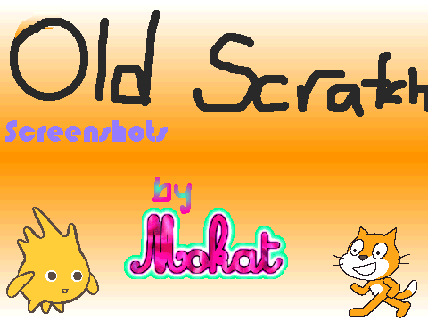 Old Scratch Screenshots (In [almost] memory of Scratch 1.4)