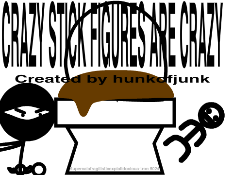 Crazy Stick Figures are Crazy